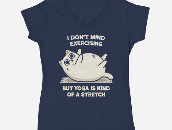 Yoga Is A Stretch