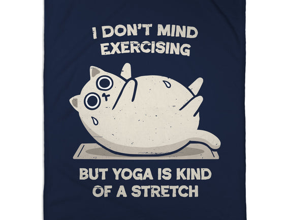 Yoga Is A Stretch