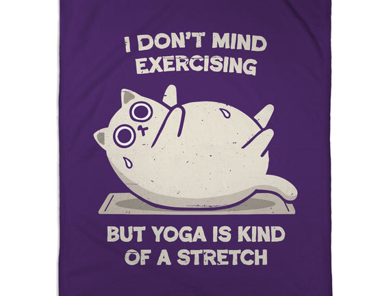 Yoga Is A Stretch