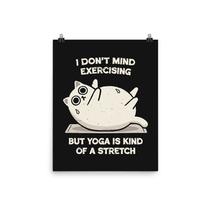 Yoga Is A Stretch