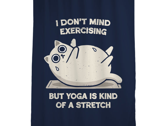 Yoga Is A Stretch