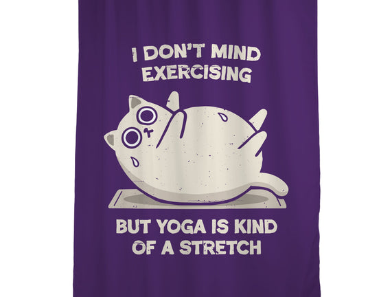 Yoga Is A Stretch