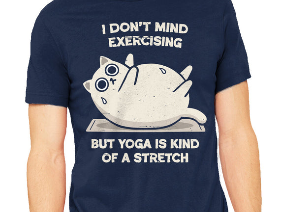 Yoga Is A Stretch