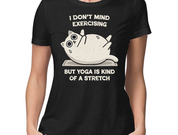 Yoga Is A Stretch