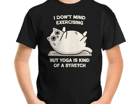 Yoga Is A Stretch
