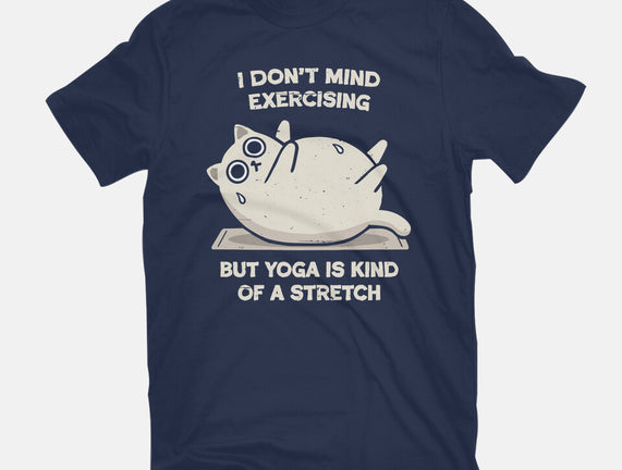 Yoga Is A Stretch