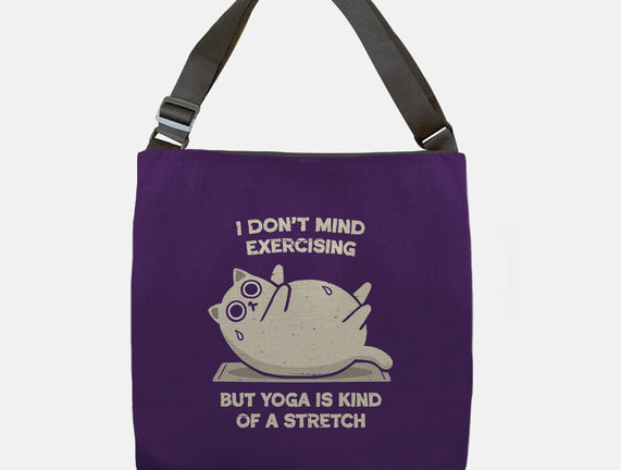 Yoga Is A Stretch