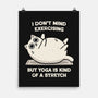 Yoga Is A Stretch-None-Matte-Poster-BridgeWalker