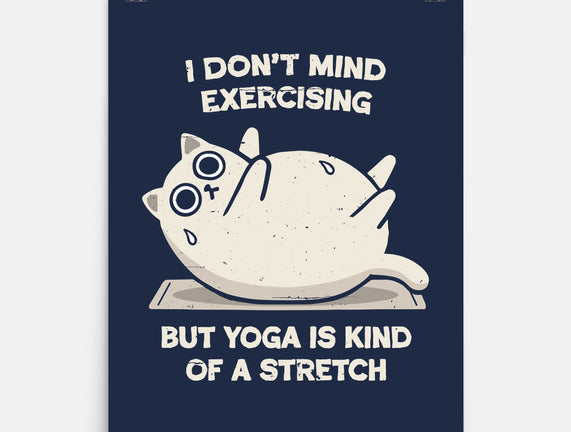Yoga Is A Stretch