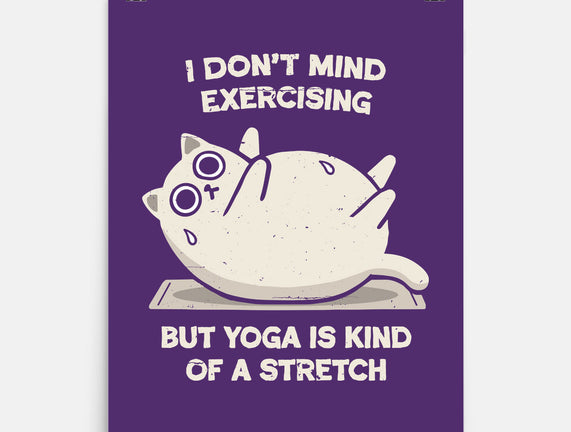 Yoga Is A Stretch