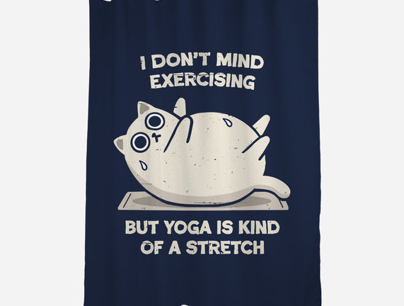 Yoga Is A Stretch
