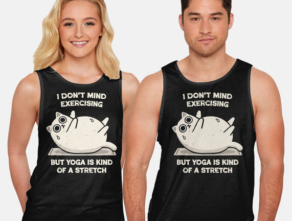 Yoga Is A Stretch