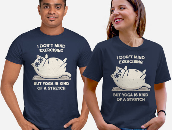 Yoga Is A Stretch