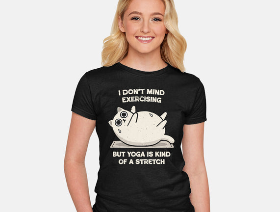 Yoga Is A Stretch
