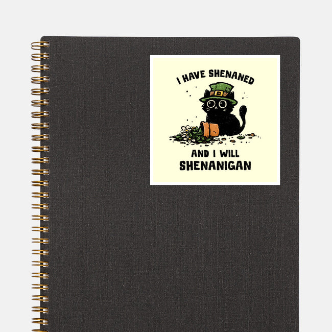 I Will Shenanigan-None-Glossy-Sticker-kg07