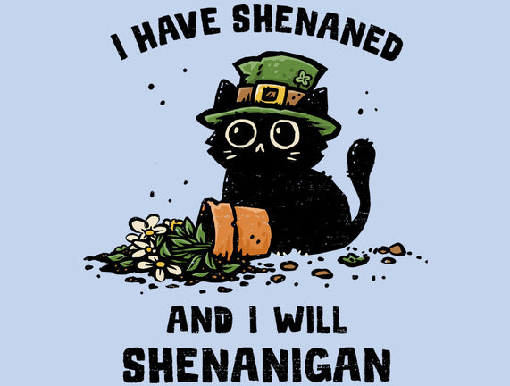 I Will Shenanigan