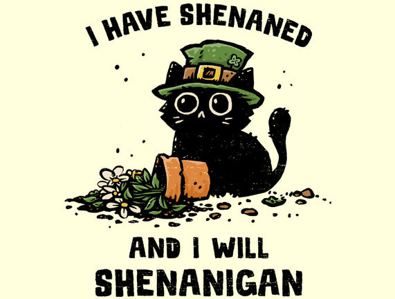I Will Shenanigan
