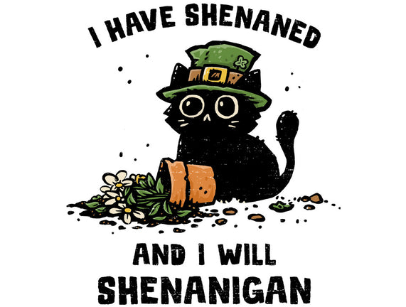 I Will Shenanigan