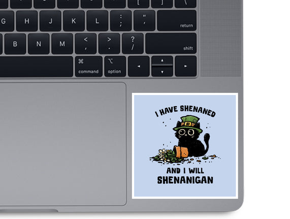 I Will Shenanigan