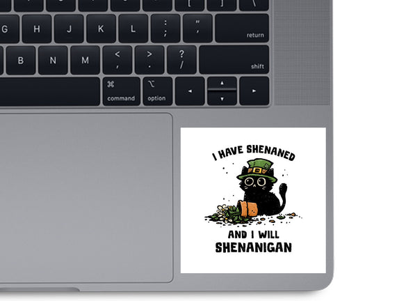 I Will Shenanigan