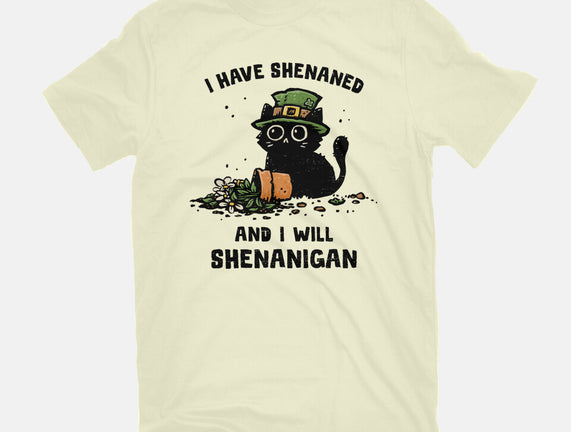 I Will Shenanigan