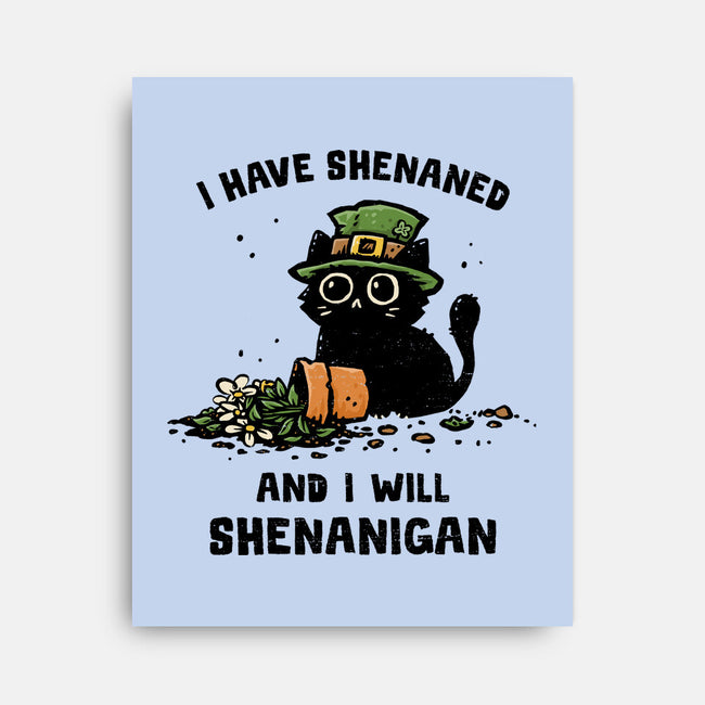 I Will Shenanigan-None-Stretched-Canvas-kg07