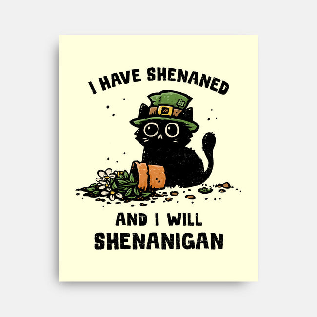 I Will Shenanigan-None-Stretched-Canvas-kg07