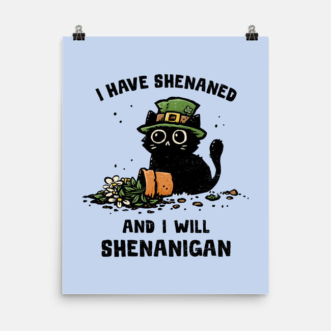 I Will Shenanigan-None-Matte-Poster-kg07