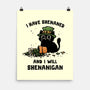 I Will Shenanigan-None-Matte-Poster-kg07