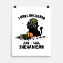 I Will Shenanigan-None-Matte-Poster-kg07