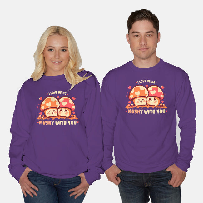 Being Mushy With You-Unisex-Crew Neck-Sweatshirt-TechraNova