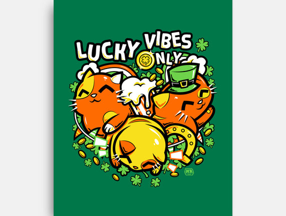 Lucky Vibes Only