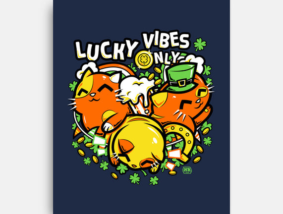 Lucky Vibes Only