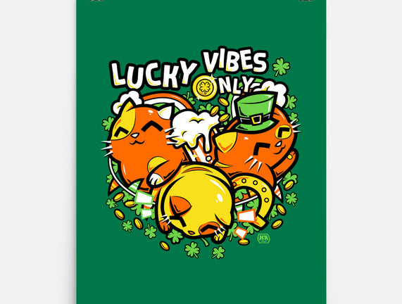 Lucky Vibes Only