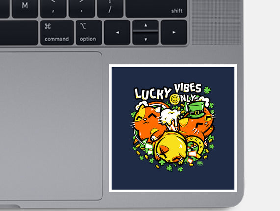 Lucky Vibes Only