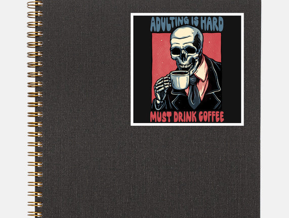 Must Drink Coffee