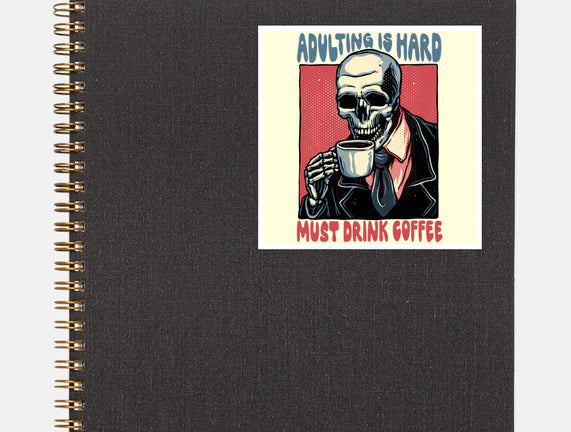 Must Drink Coffee
