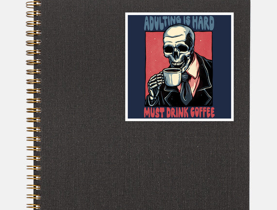Must Drink Coffee