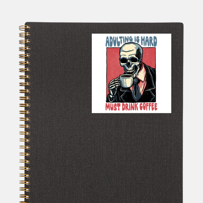 Must Drink Coffee-None-Glossy-Sticker-glitchygorilla