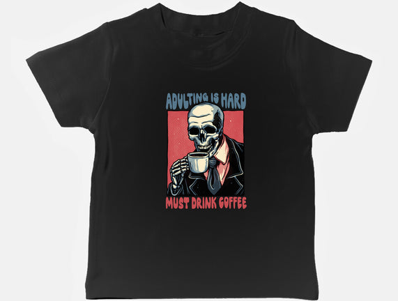 Must Drink Coffee