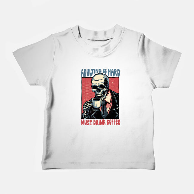 Must Drink Coffee-Baby-Basic-Tee-glitchygorilla