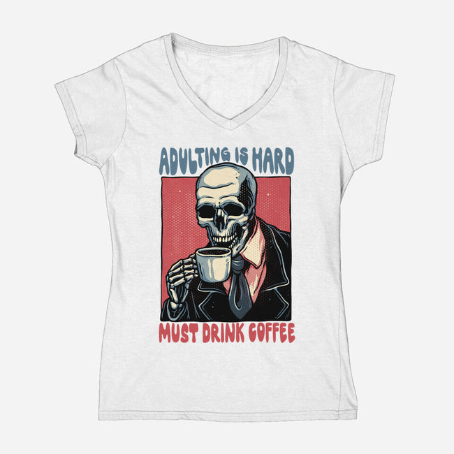 Must Drink Coffee-Womens-V-Neck-Tee-glitchygorilla
