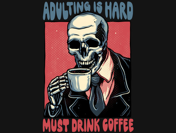 Must Drink Coffee