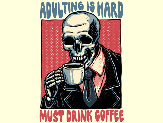 Must Drink Coffee