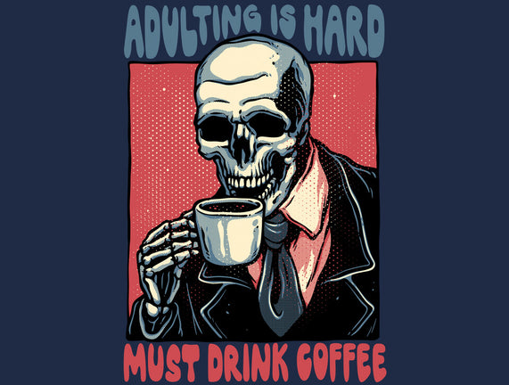 Must Drink Coffee