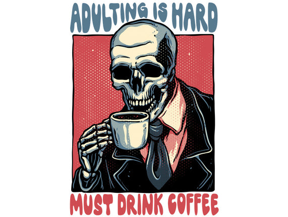 Must Drink Coffee