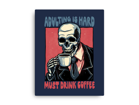 Must Drink Coffee