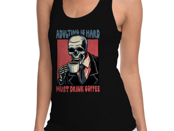 Must Drink Coffee