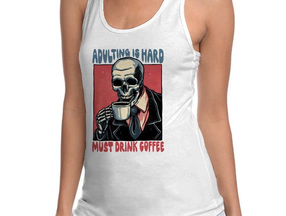Must Drink Coffee