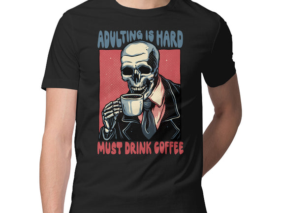 Must Drink Coffee